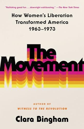 Amazon.com: The Movement: How Women's Liberation Transformed